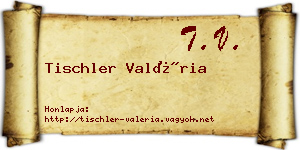 Tischler Valéria névjegykártya